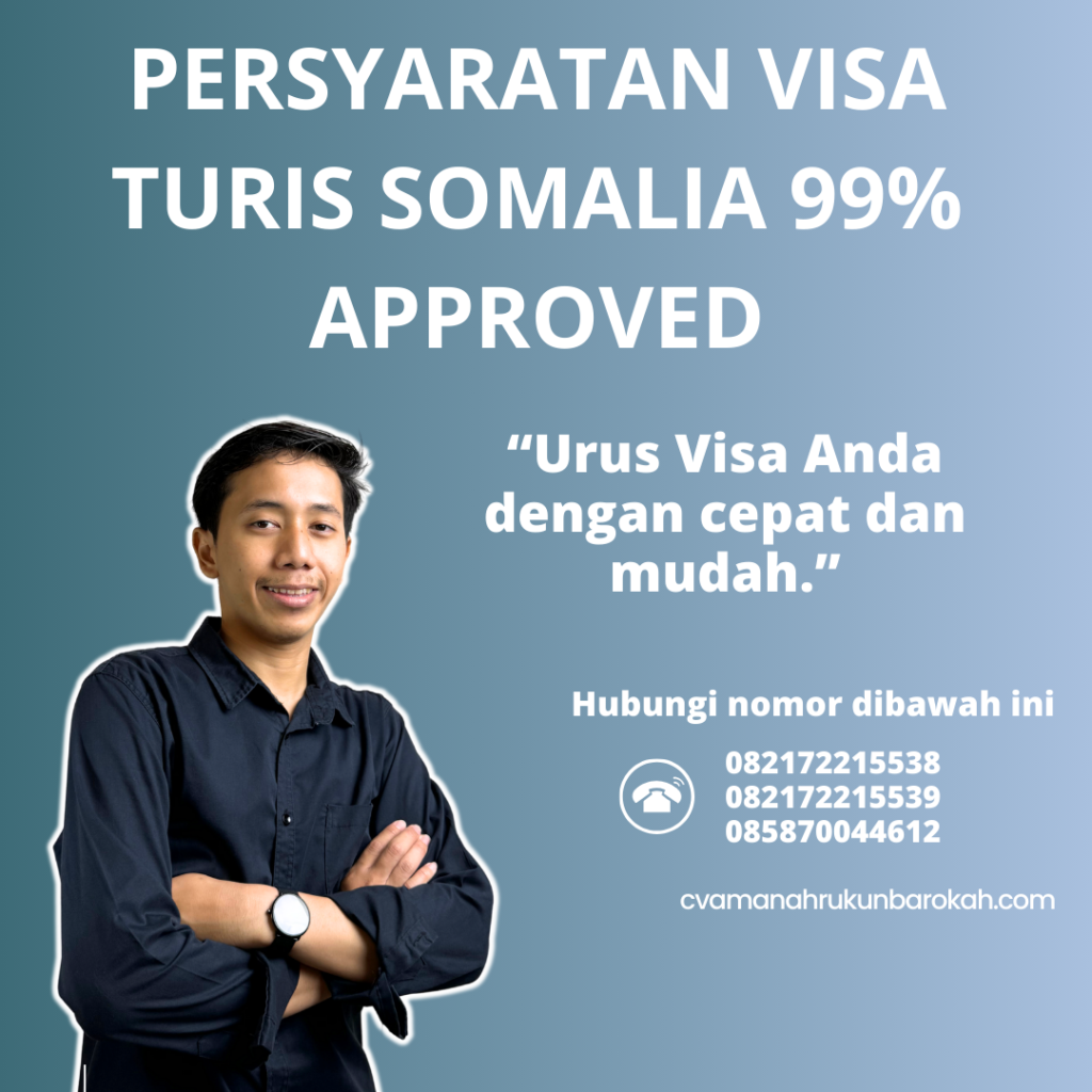 Persyaratan Visa Turis Somalia 99% Approved