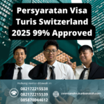 Persyaratan Visa Turis Switzerland 2025 99% Approved