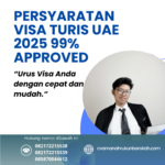 Persyaratan Visa Turis Uae 2025 99% Approved