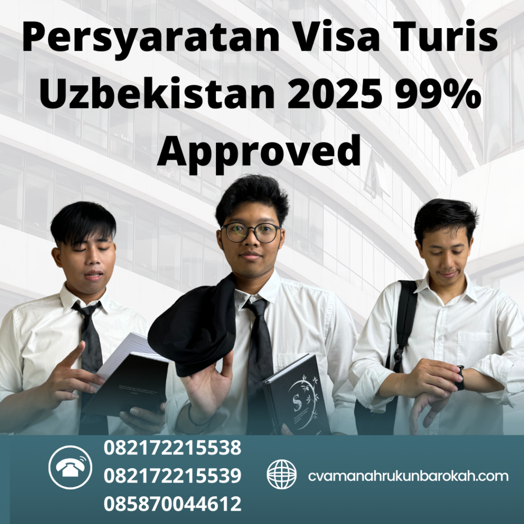 Persyaratan Visa Turis Uzbekistan 2025 99% Approved