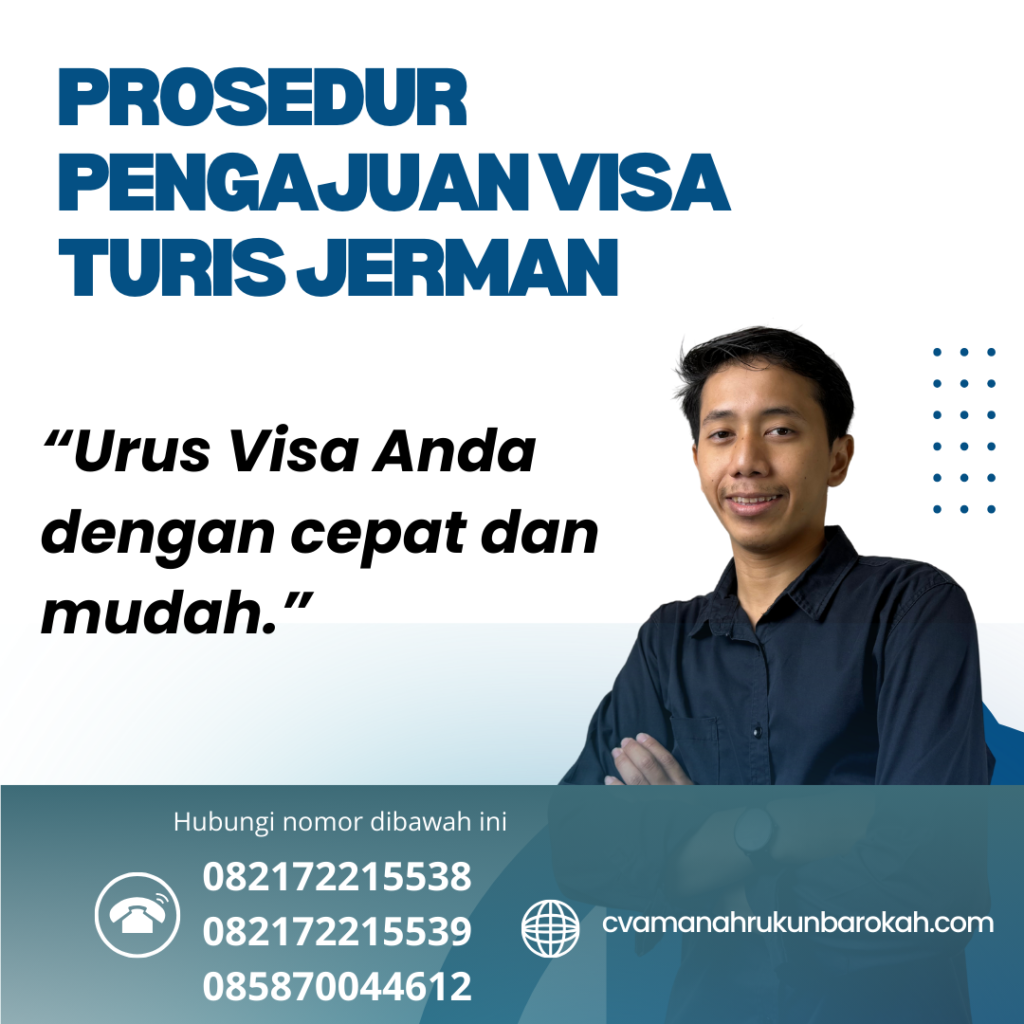 Prosedur Pengajuan Visa Turis Jerman Prosedur Pengajuan Visa Turis Jerman