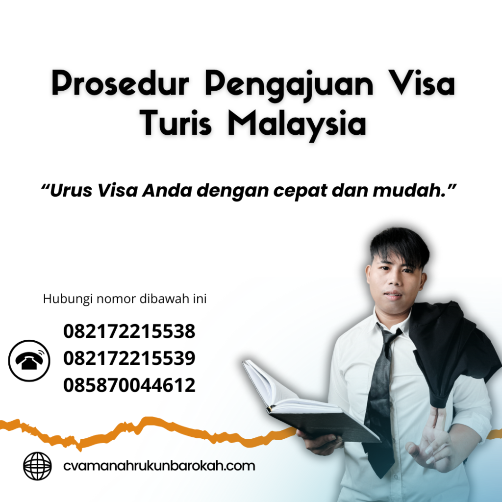 Prosedur Pengajuan Visa Turis Malaysia