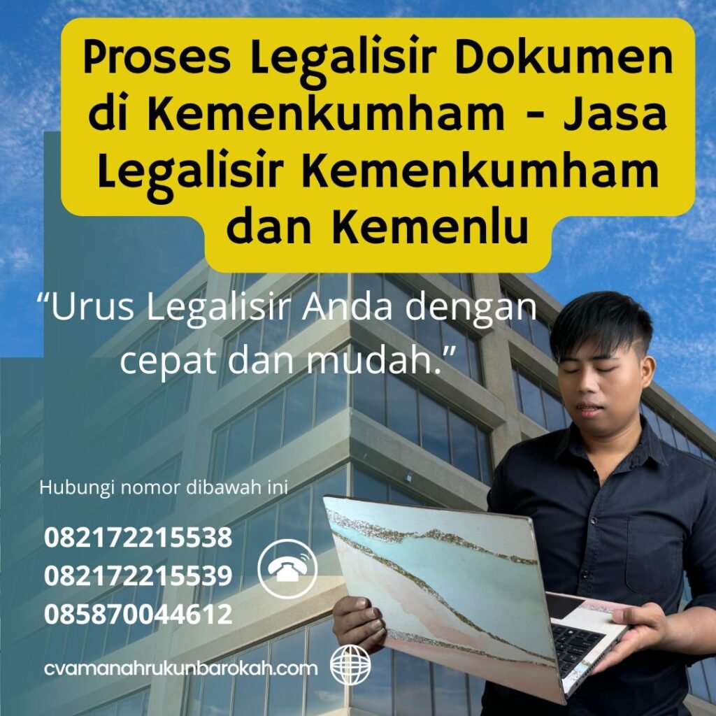 Proses Legalisir Dokumen di Kemenkumham - Jasa Legalisir Kemenkumham dan Kemenlu Proses Legalisir Dokumen Di Kemenkumham Jasa Legalisir Kemenkumham Dan Kemenlu