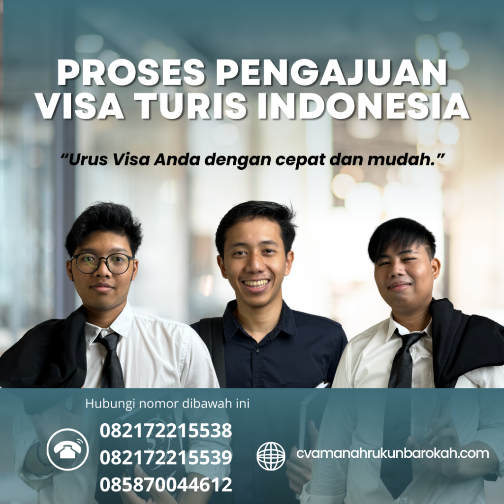 Proses Pengajuan Visa Turis Indonesia (2)