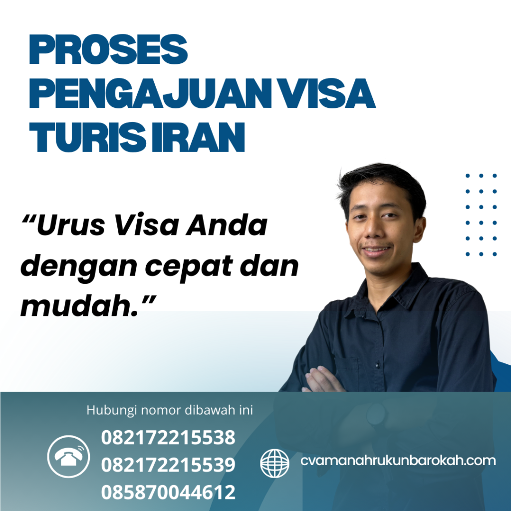 Proses Pengajuan Visa Turis Iran Proses Pengajuan Visa Turis Iran