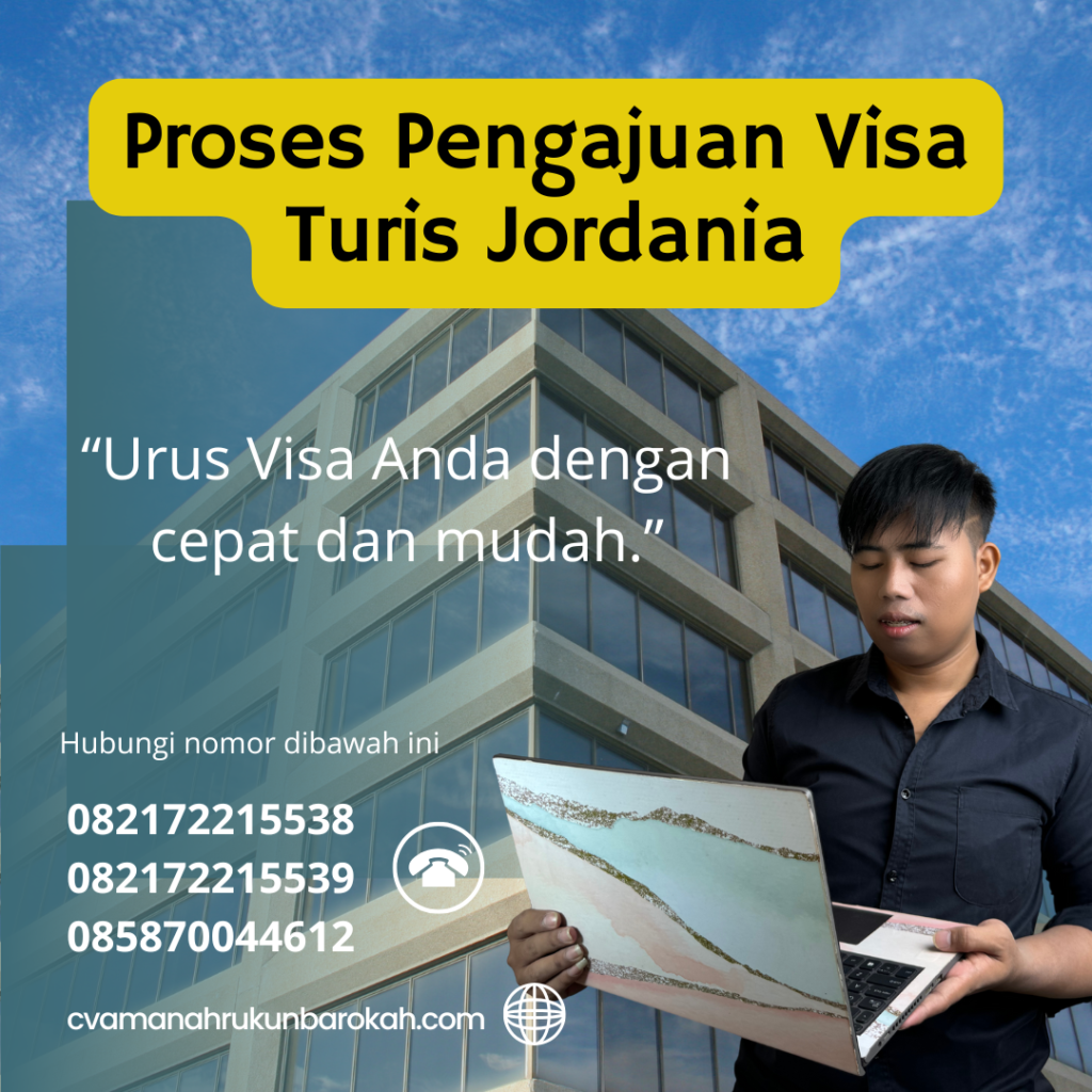 Proses Pengajuan Visa Turis Jordania Proses Pengajuan Visa Turis Jordania