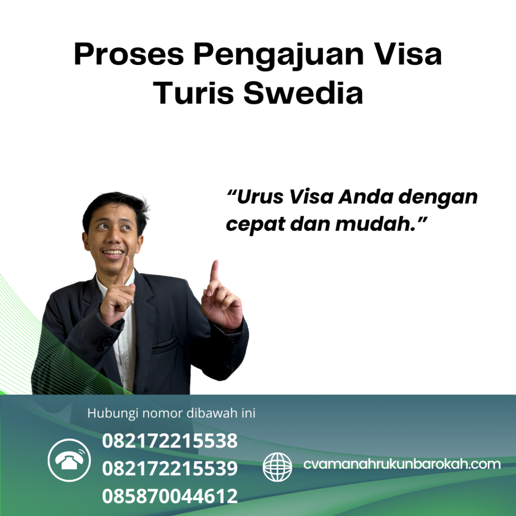 Proses Pengajuan Visa Turis Swedia