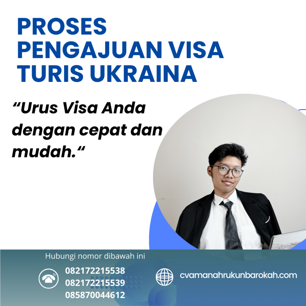 Proses Pengajuan Visa Turis Ukraina (1)