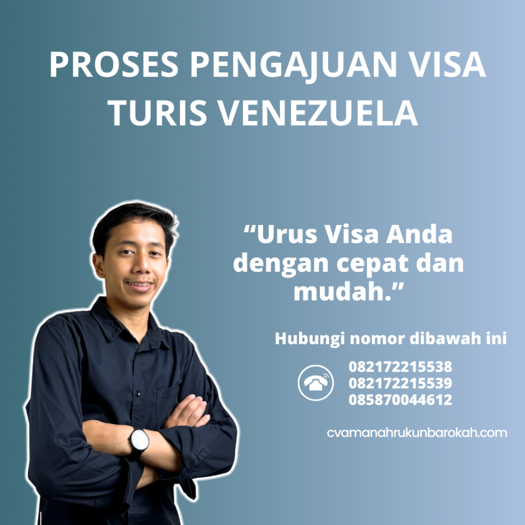 _Proses Pengajuan Visa Turis Venezuela Proses Pengajuan Visa Turis Venezuela