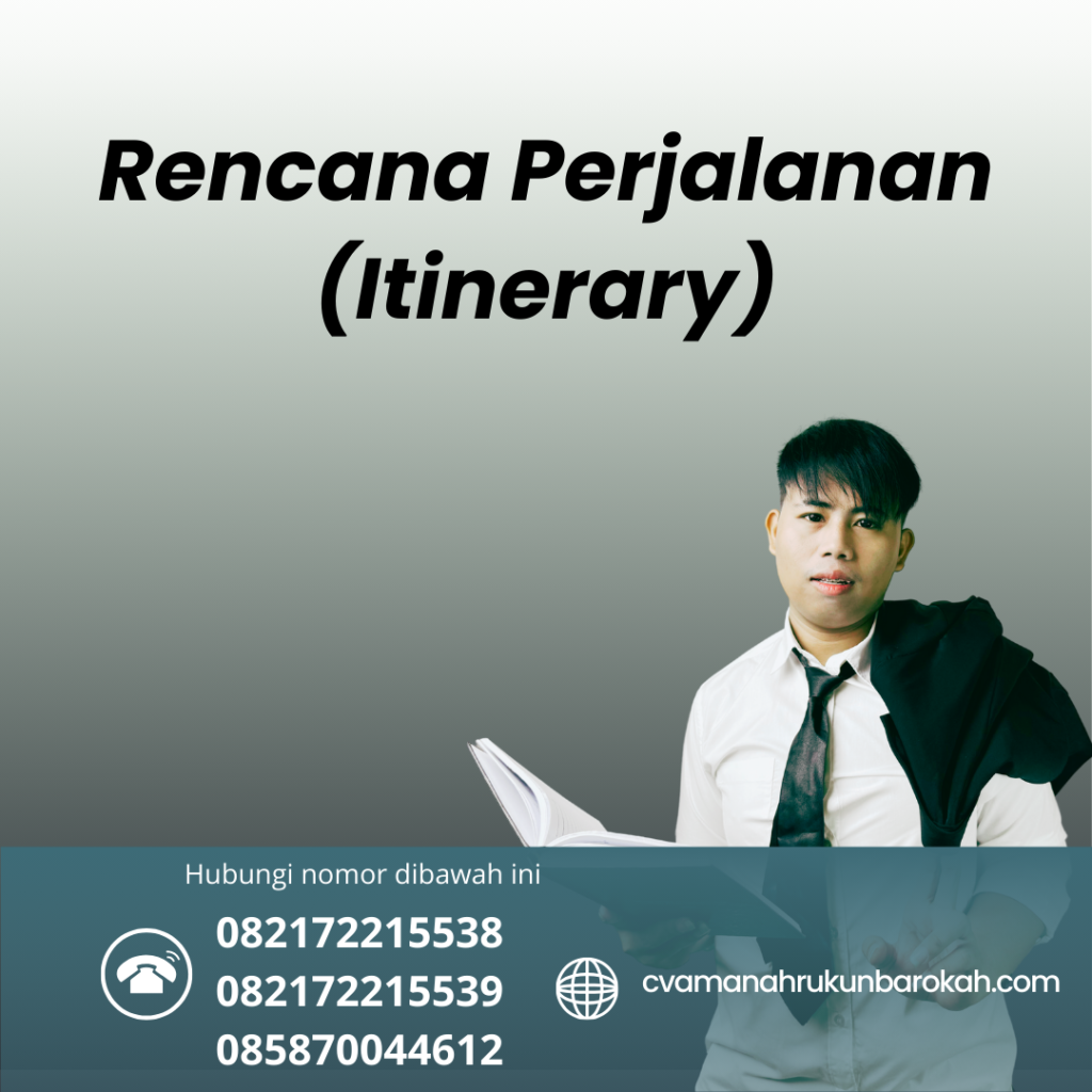 Rencana Perjalanan (Itinerary) Rencana Perjalanan (itinerary)