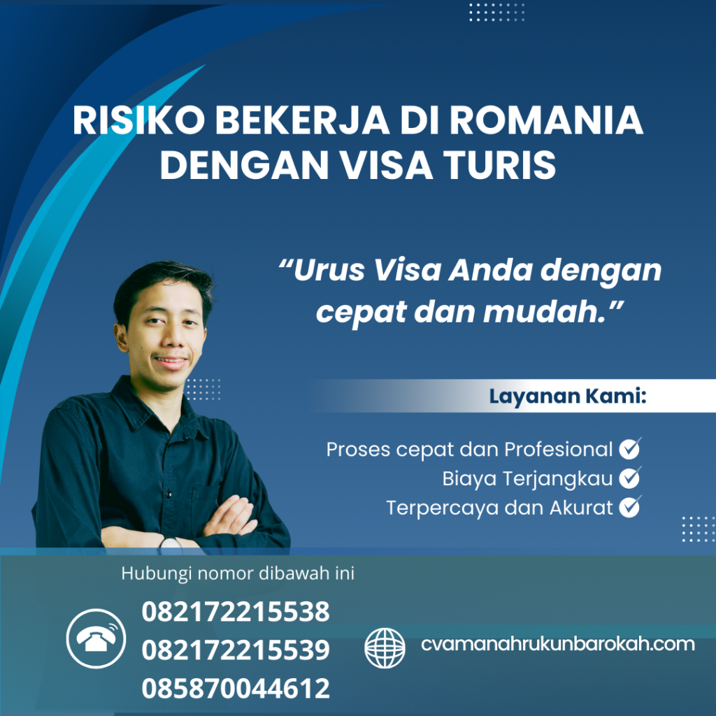 Risiko Bekerja di Romania dengan Visa Turis Risiko Bekerja Di Romania Dengan Visa Turis