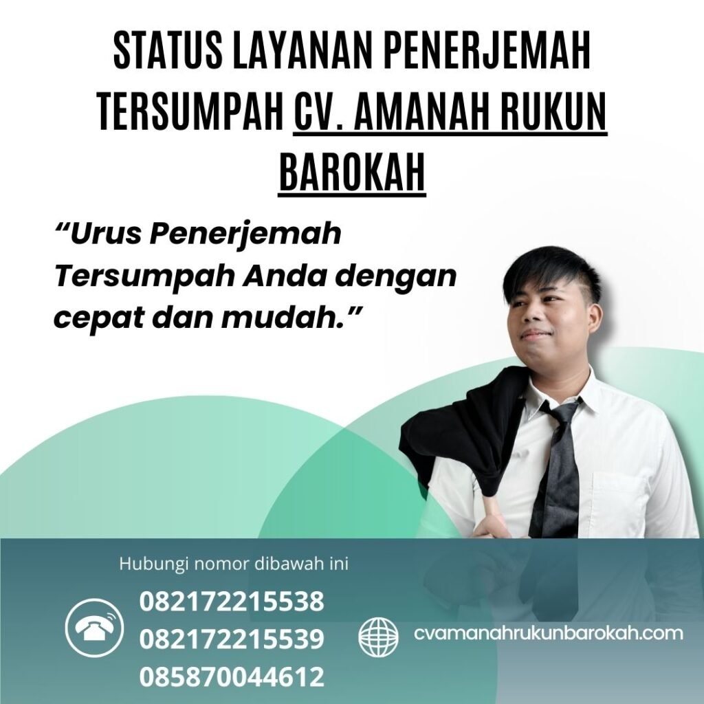 Status Layanan Penerjemah Tersumpah CV. Amanah Rukun Barokah Status Layanan Penerjemah Tersumpah Cv. Amanah Rukun Barokah