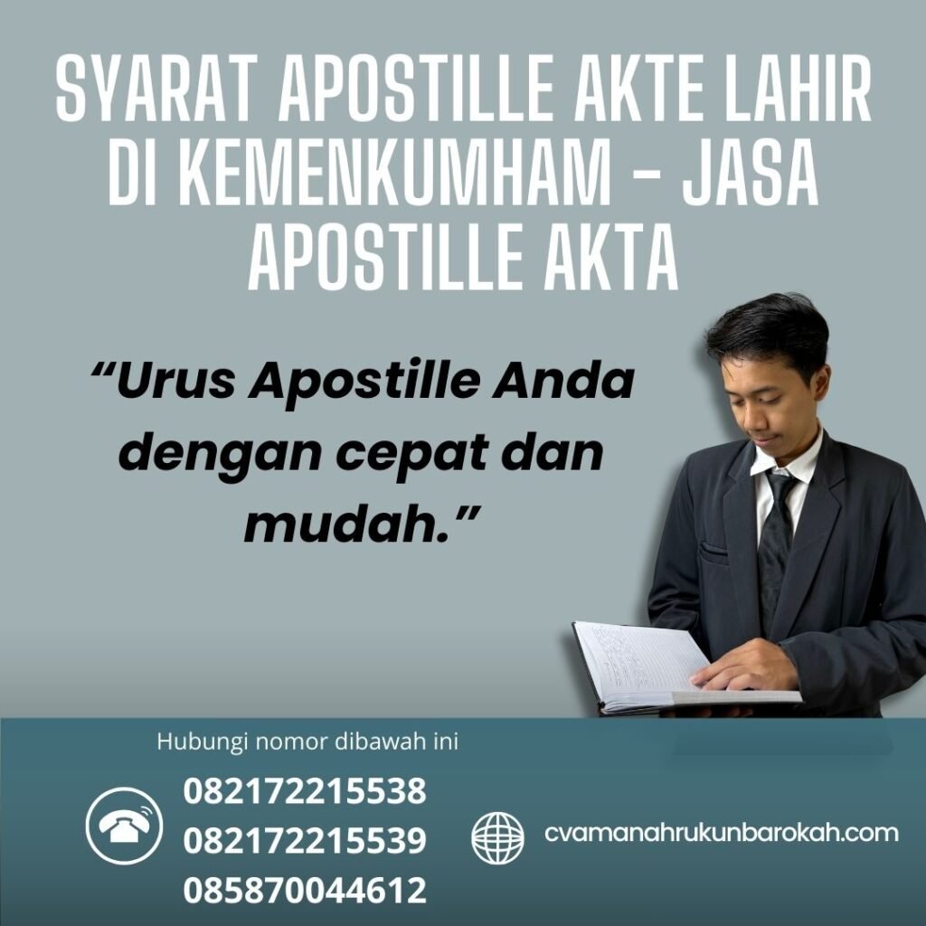 Syarat Apostille Akte Lahir di Kemenkumham - Jasa Apostille Akta Syarat Apostille Akte Lahir Di Kemenkumham Jasa Apostille Akta