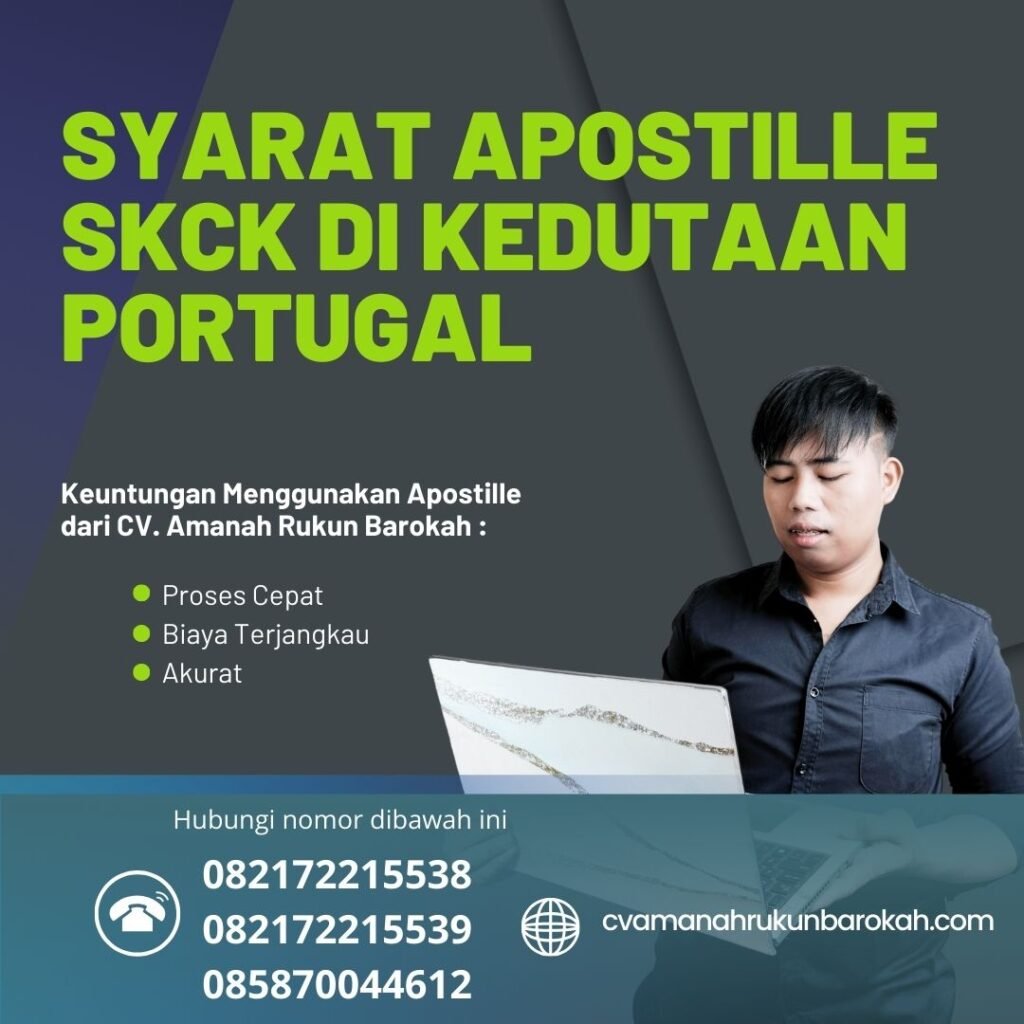 Syarat Apostille SKCK di Kedutaan Portugal (5) Syarat Apostille Skck Di Kedutaan Portugal (5)