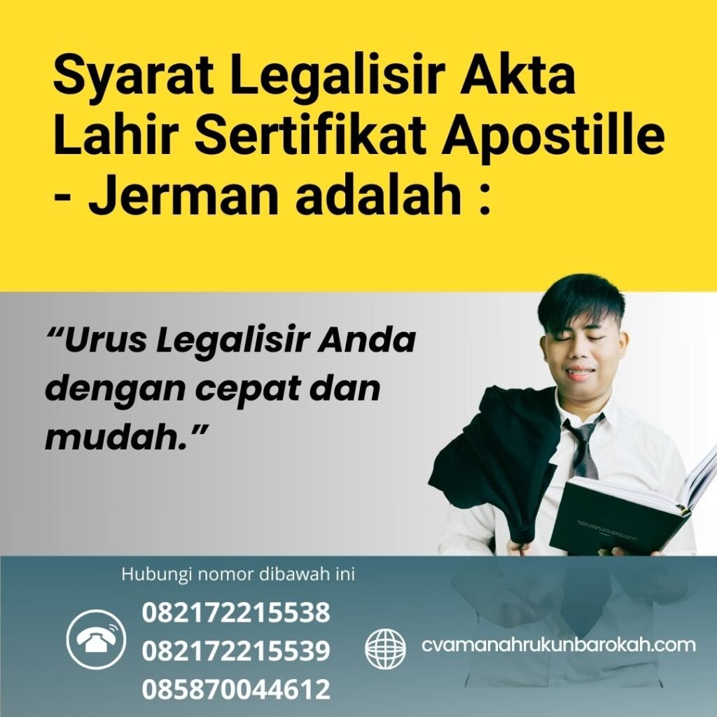 Syarat Legalisir Akta Lahir Sertifikat Apostille Jerman Adalah