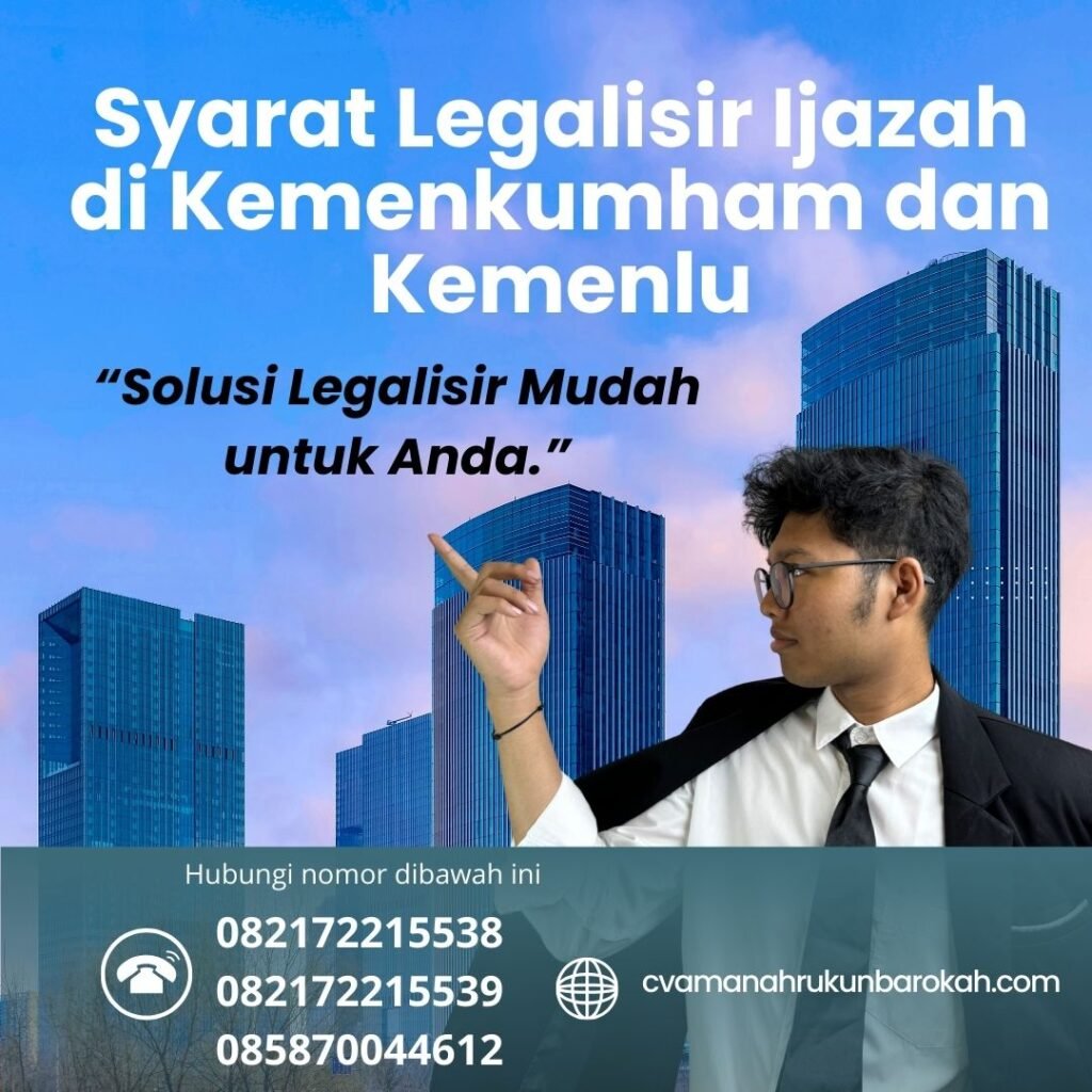 Syarat Legalisir Ijazah di Kemenkumham dan Kemenlu Syarat Legalisir Ijazah Di Kemenkumham Dan Kemenlu