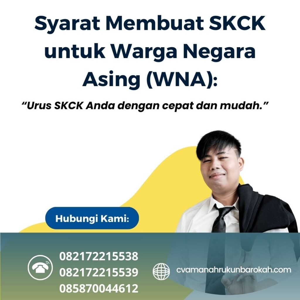 Syarat Membuat SKCK untuk Warga Negara Asing (WNA) Syarat membuat skck untuk warga negara asing (wna)