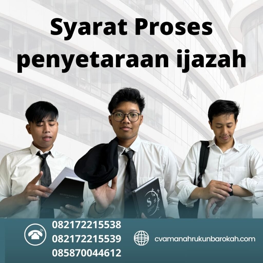 Syarat Proses penyetaraan ijazah Syarat proses penyetaraan ijazah