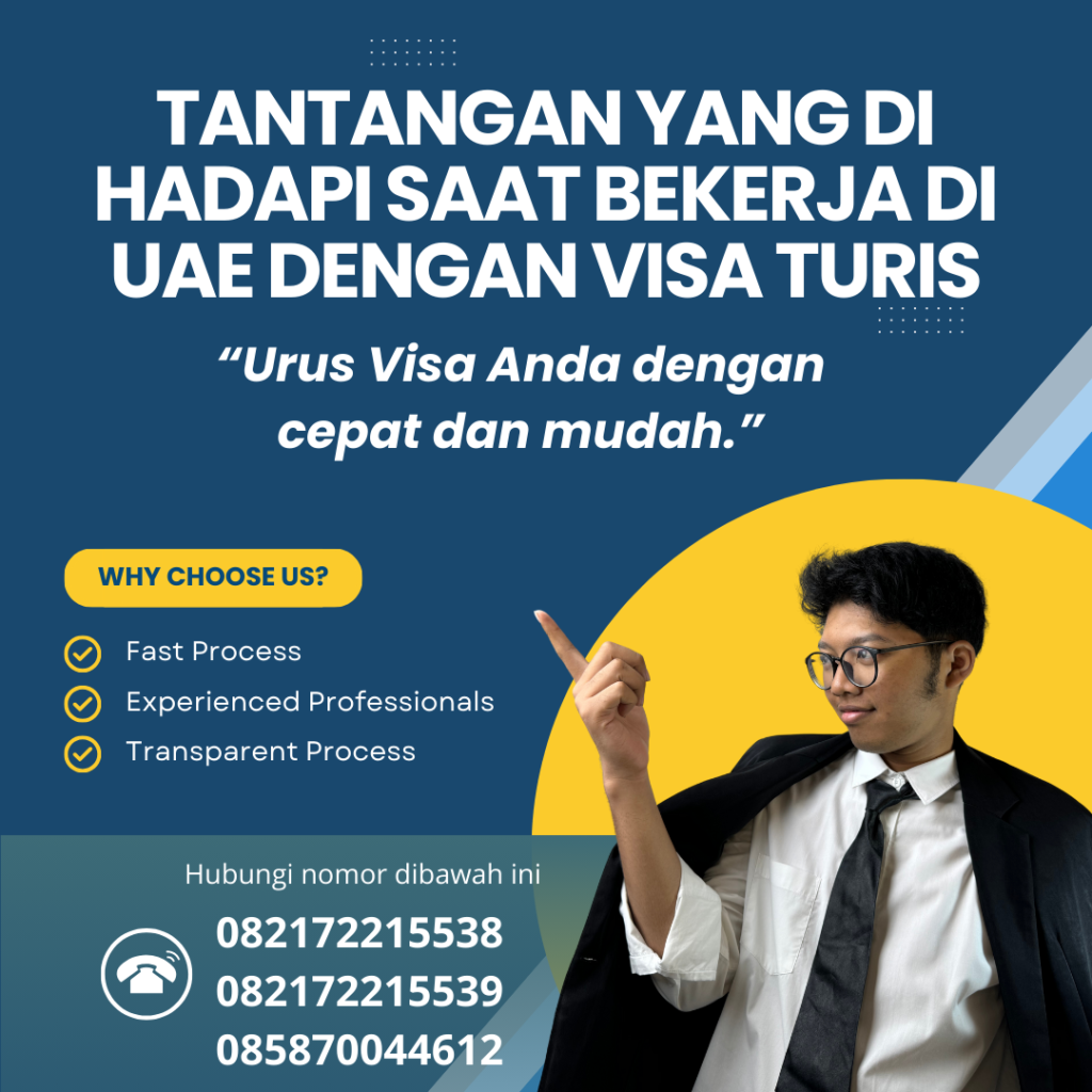 Tantangan Yang Di Hadapi Saat Bekerja Di Uae Dengan Visa Turis