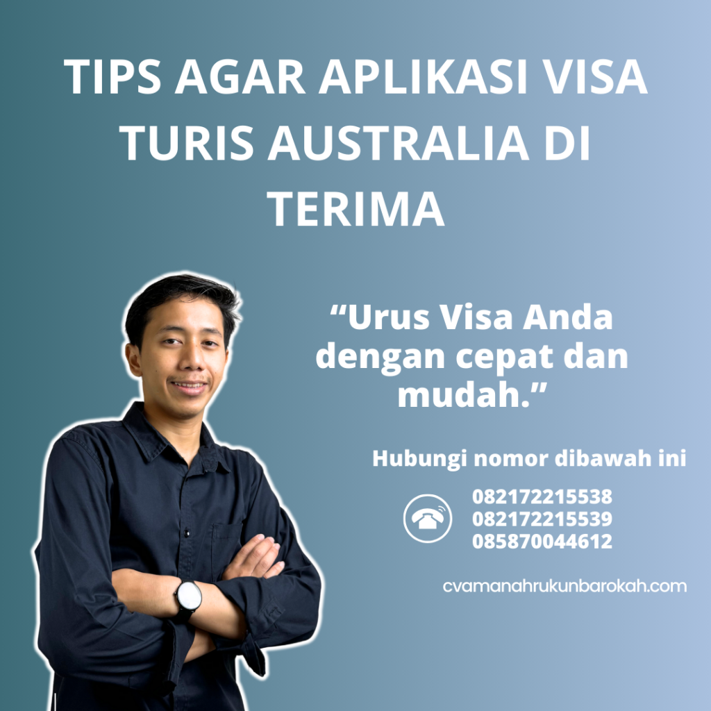 Tips Agar Aplikasi Visa Turis Australia Di Terima