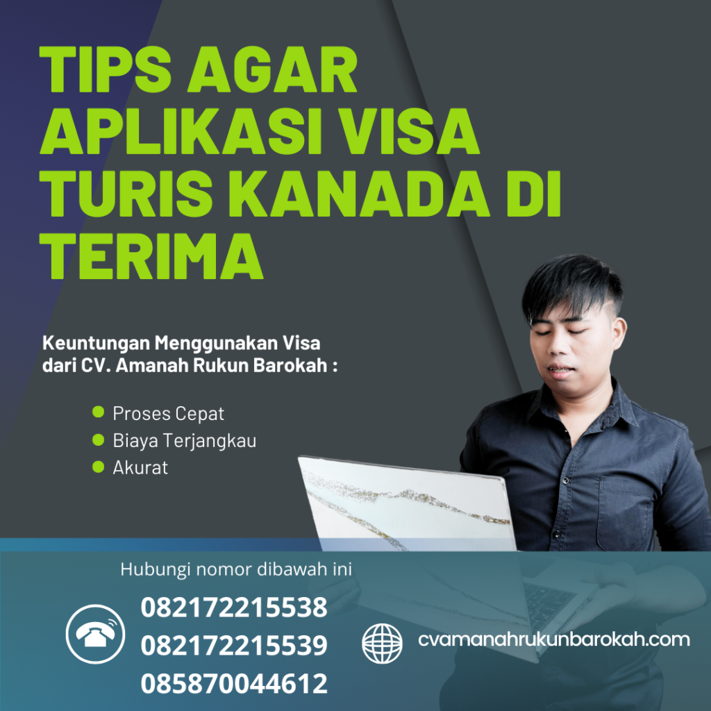 Tips Agar Aplikasi Visa Turis Kanada Di terima Tips Agar Aplikasi Visa Turis Kanada Di Terima
