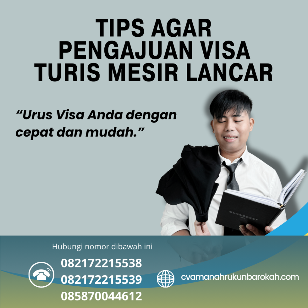 Tips Agar Pengajuan Visa Turis Mesir Lancar Tips Agar Pengajuan Visa Turis Mesir Lancar