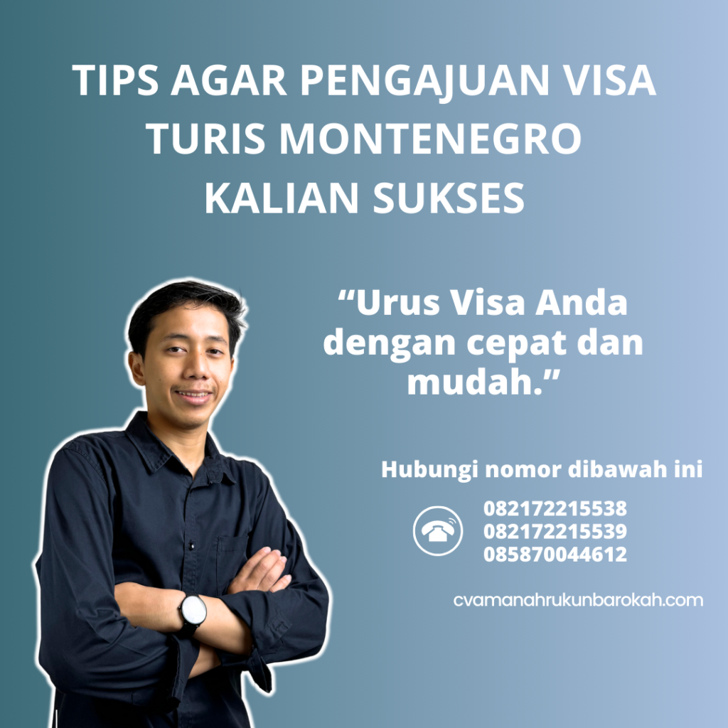 Tips Agar Pengajuan Visa Turis Montenegro Kalian Sukses Tips Agar Pengajuan Visa Turis Montenegro Kalian Sukses