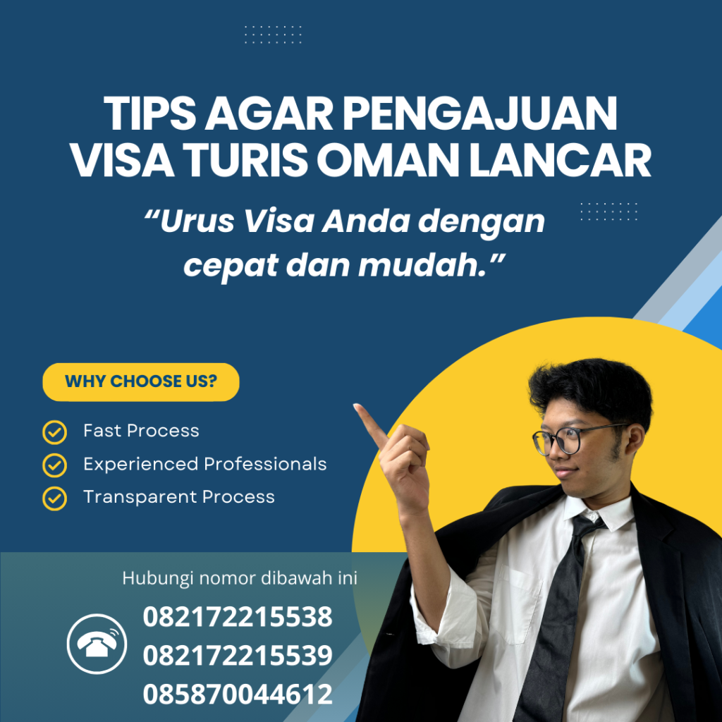 Tips Agar Pengajuan Visa Turis Oman Lancar Tips Agar Pengajuan Visa Turis Oman Lancar