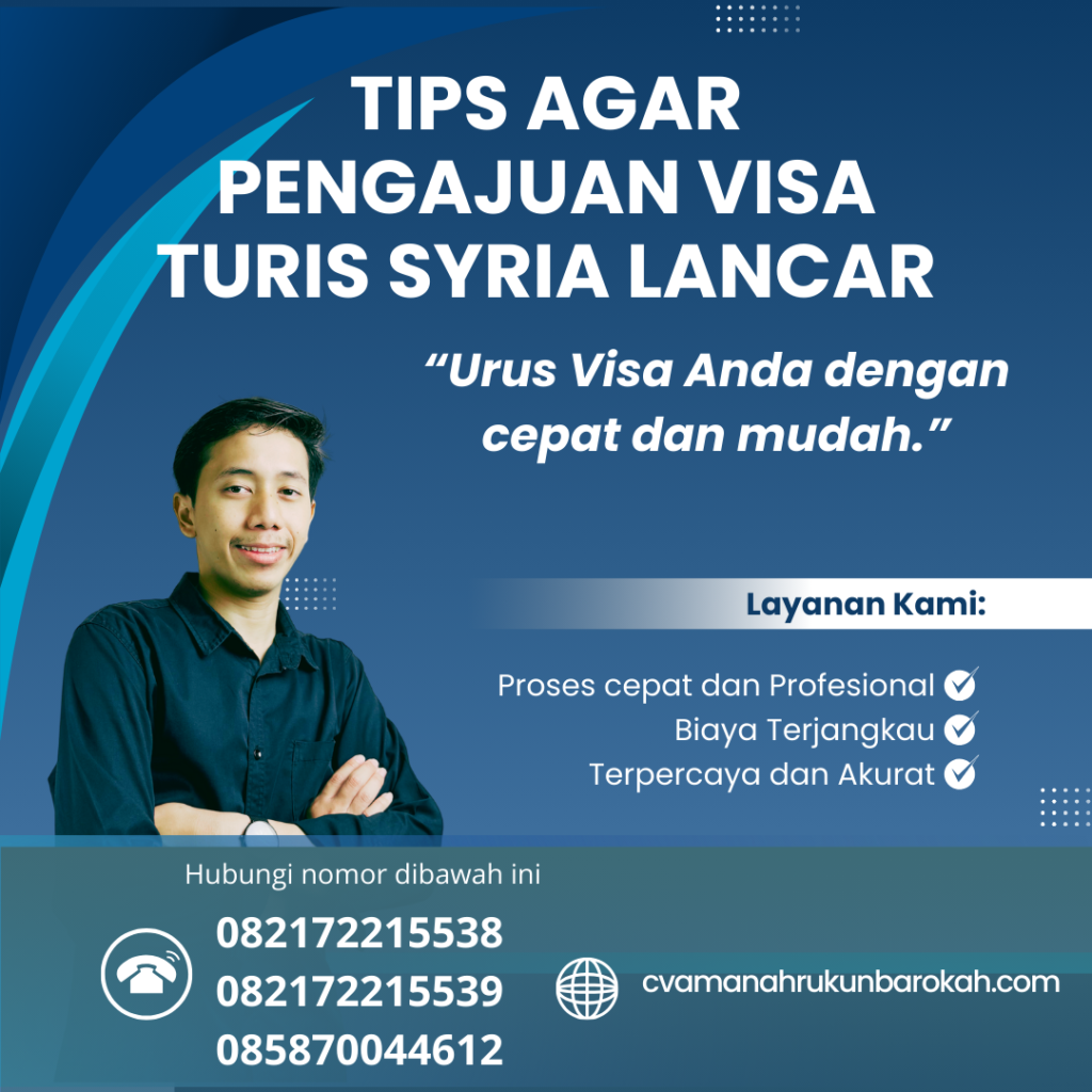 Tips Agar Pengajuan Visa Turis Syria Lancar Tips Agar Pengajuan Visa Turis Syria Lancar