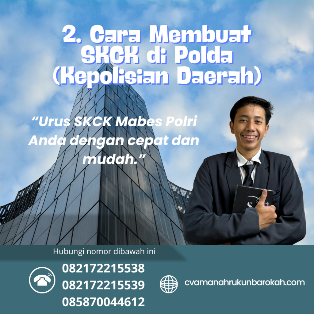 2. cara membuat skck di polda (kepolisian daerah)