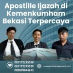 Apostille ijazah di kemenkumham bekasi terpercaya
