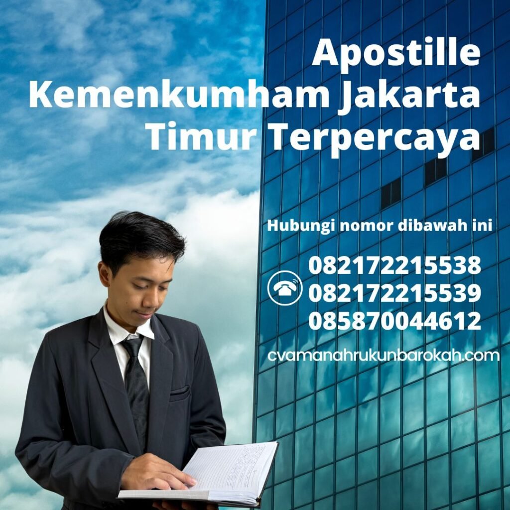Apostille kemenkumham jakarta timur terpercaya
