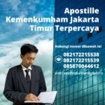 Apostille kemenkumham jakarta timur terpercaya