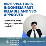 Biro visa turis indonesia fast, reliable and 99% approved