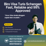 Biro visa turis schengen fast, reliable and 99% approved