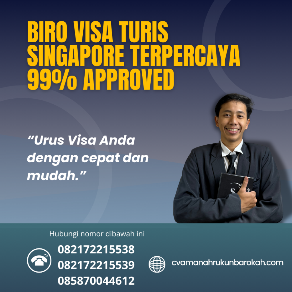 Biro visa turis singapore terpercaya 99% approved