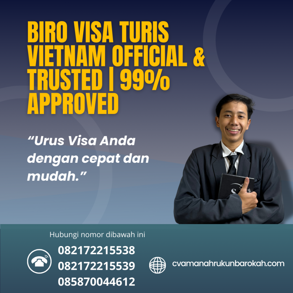 Biro visa turis vietnam official & trusted 99% approved
