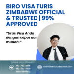 Biro visa turis zimbabwe official & trusted 99% approved