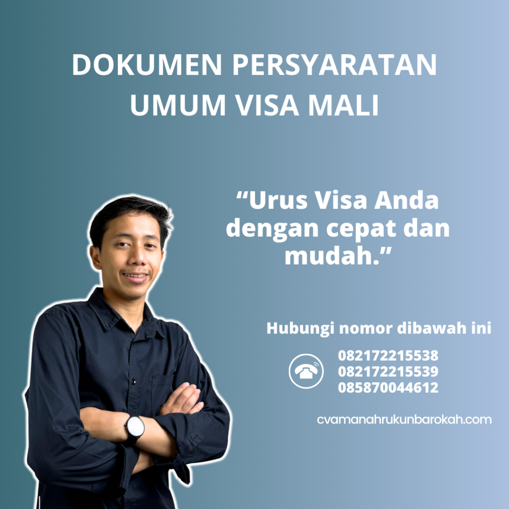 Dokumen Persyaratan Umum Visa Mali Dokumen persyaratan umum visa mali