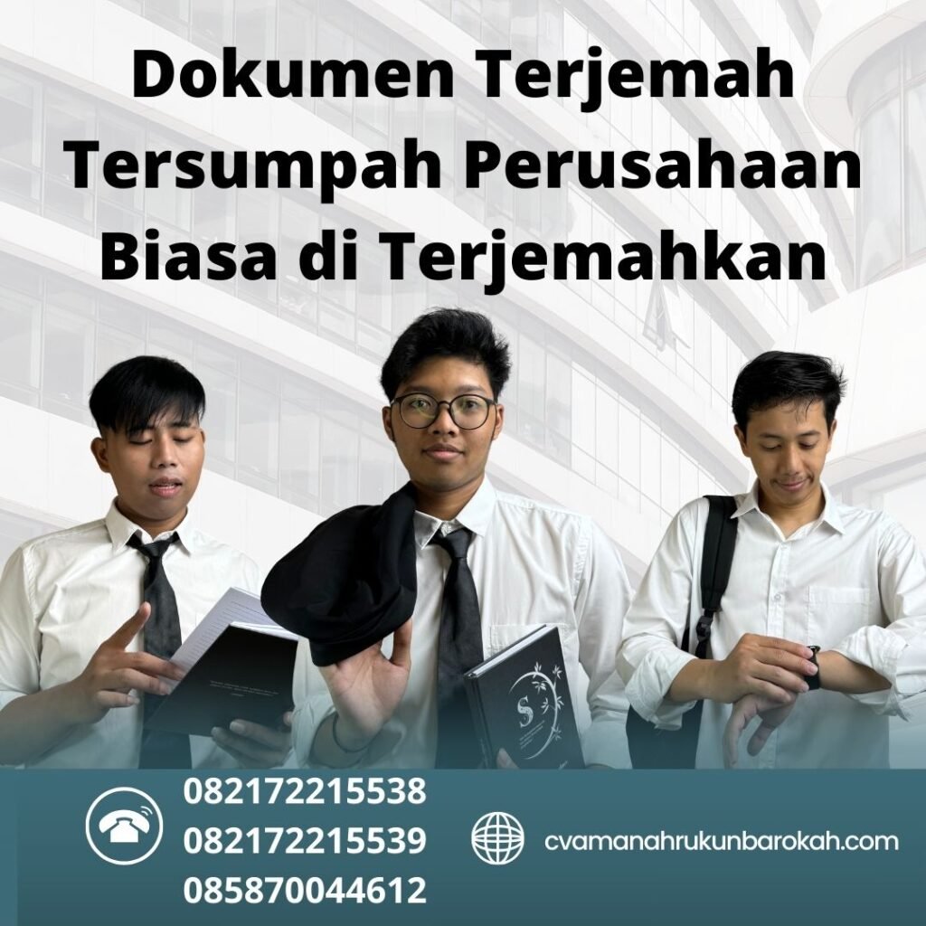Dokumen terjemah tersumpah perusahaan biasa di terjemahkan