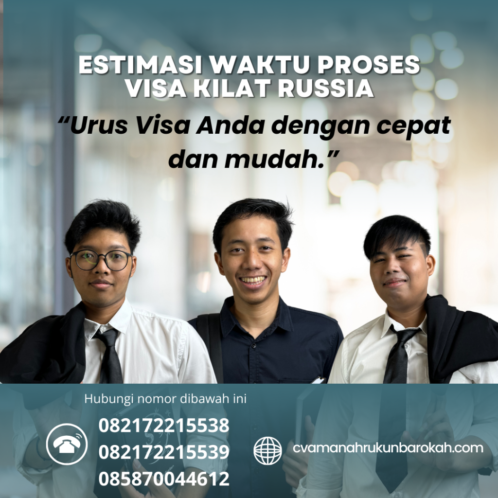 Estimasi Waktu Proses Visa Kilat Russia Estimasi waktu proses visa kilat russia