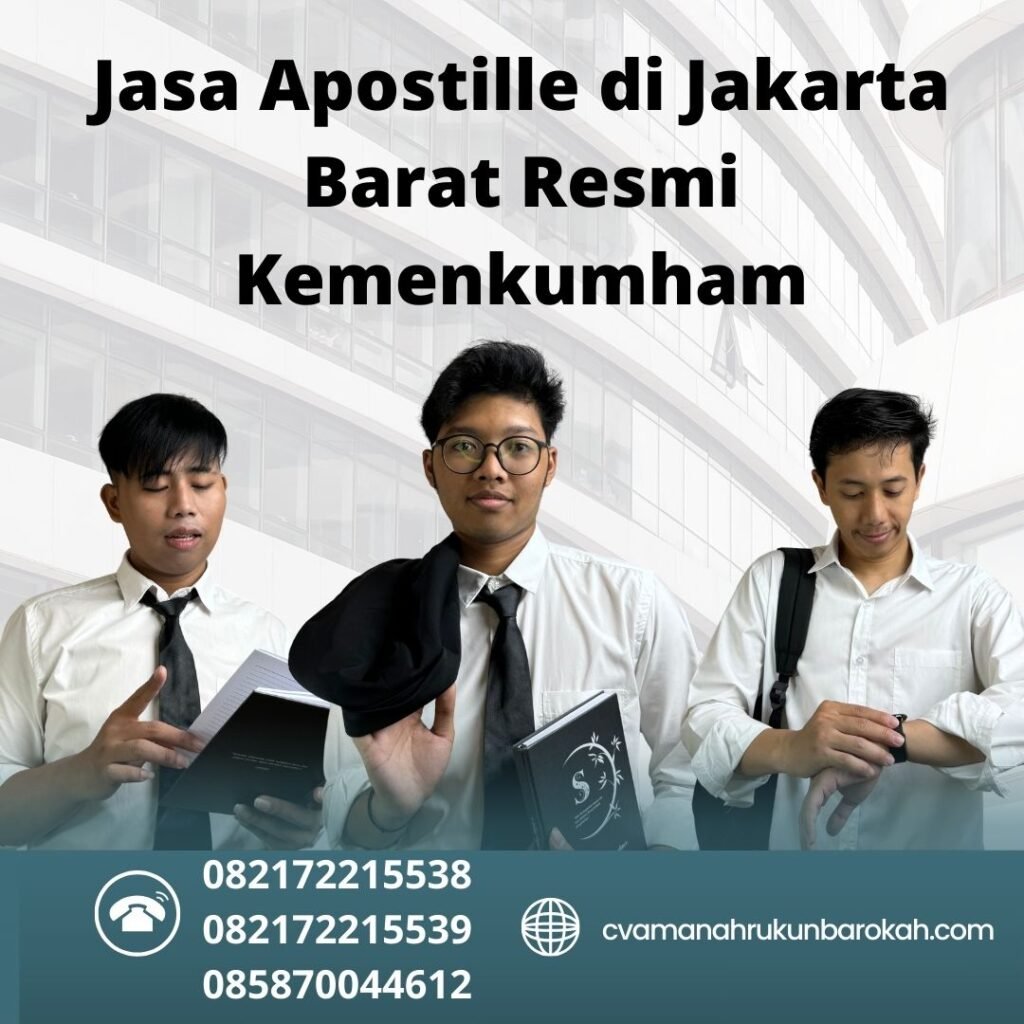 Jasa apostille di jakarta barat resmi kemenkumham