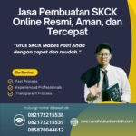Jasa pembuatan skck online resmi, aman, dan tercepat