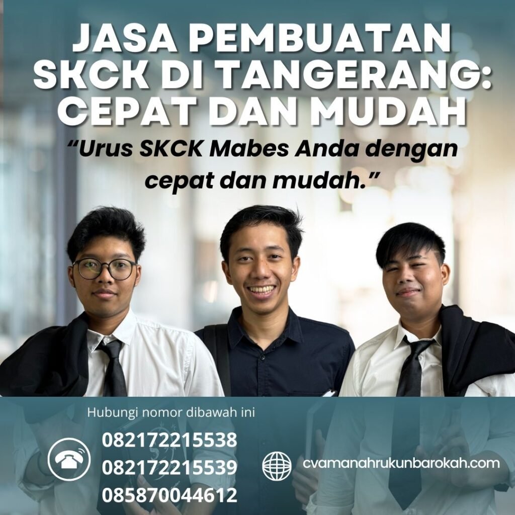 Jasa pembuatan skck di tangerang cepat dan mudah