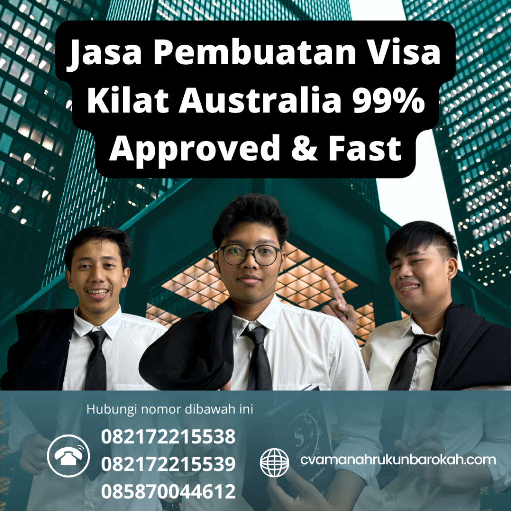 Jasa pembuatan visa kilat australia 99% approved & fast