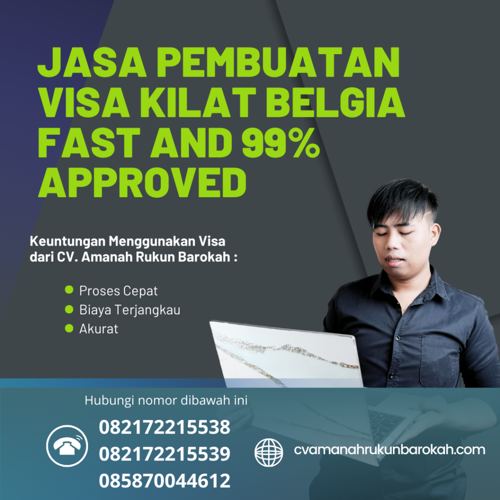 Jasa pembuatan visa kilat belgia fast and 99% approved