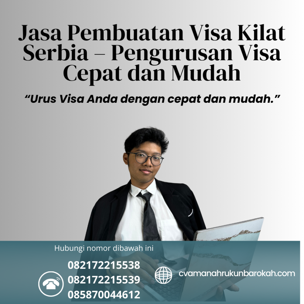 Jasa Pembuatan Visa Kilat Serbia – Pengurusan Visa Cepat dan Mudah Jasa pembuatan visa kilat serbia – pengurusan visa cepat dan mudah