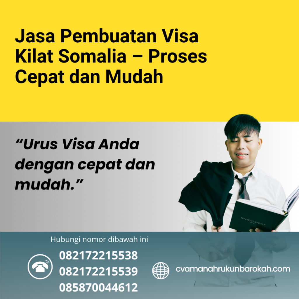 Jasa Pembuatan Visa Kilat Somalia – Proses Cepat dan Mudah Jasa pembuatan visa kilat somalia – proses cepat dan mudah