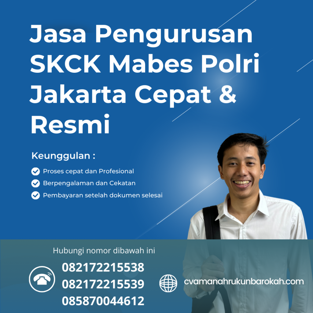 Jasa pengurusan skck mabes polri jakarta cepat & resmi
