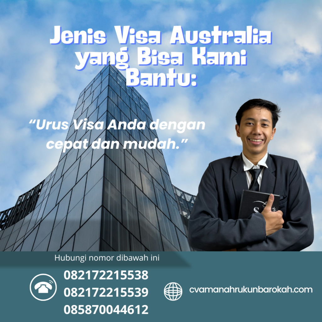 Jenis Visa Australia yang Bisa Kami Bantu Jenis visa australia yang bisa kami bantu